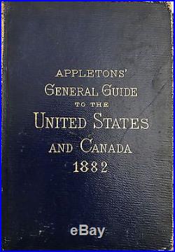 Appletons General Guide To The United States And Canada 1882