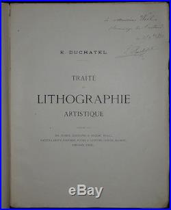 DUCHATEL 1893 Traité de Lithographie Artistique signé 200 exemplaires Très Rare