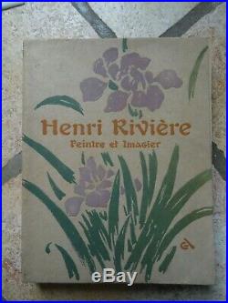 Henri RIVIERE Peintre et imagier 1907 chez Floury ENVOI SIGNE DE RIVIERE