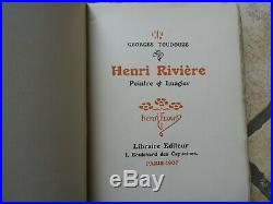 Henri RIVIERE Peintre et imagier 1907 chez Floury ENVOI SIGNE DE RIVIERE