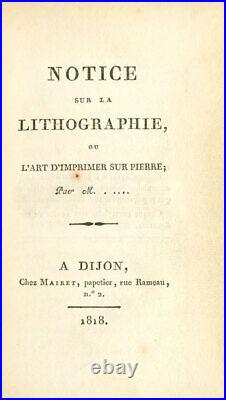 MAIRET (François). Notice sur la Lithographie, ou l'art d'imprimer sur 1818